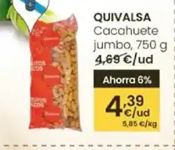 Eroski QUIVALSA Cacahuete jumbo oferta