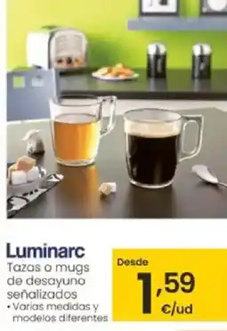 Eroski LUMINARC Tazas o mugs de desayuno señalizados oferta