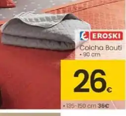 Eroski EROSKI Colcha Bouti oferta