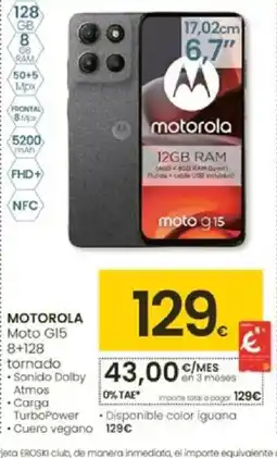 Eroski MOTOROLA Moto G15 oferta
