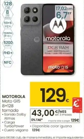 Eroski MOTOROLA Moto G15 oferta