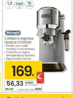 Eroski DELONGHI Cafetera express Dedica EC685M oferta