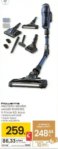 Eroski ROWENTA Aspirador escoba versátil RH96395 X-Force 8,5 Aqua oferta