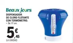 E.Leclerc BEAUXJOURS Dispensador de cloro flotante con termómetro oferta