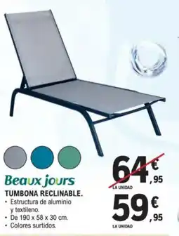 E.Leclerc BEAUXJOURS Tumbona reclinable oferta