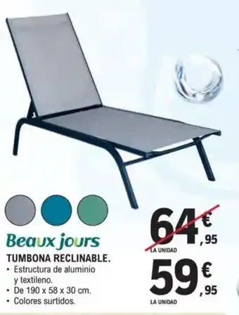 E.Leclerc BEAUXJOURS Tumbona reclinable oferta