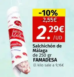 Maskom Supermercados FAMADESA Salchichón de Málaga oferta