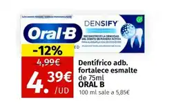 Maskom Supermercados ORAL B Dentifrico adb. fortalece esmalte oferta