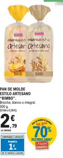 E.Leclerc BIMBO Pan de molde estilo artesano oferta