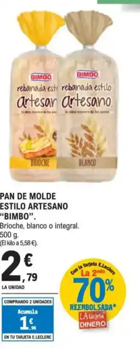 E.Leclerc BIMBO Pan de molde estilo artesano oferta