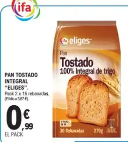 E.Leclerc ELIGES Pan tostado integral oferta