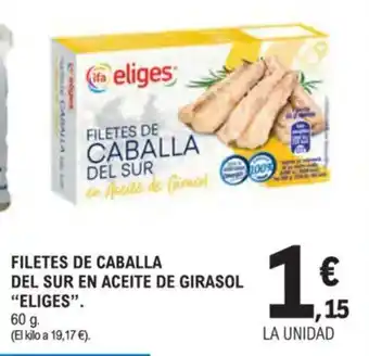 E.Leclerc ELIGES Filetes de caballa del surm en aceite de girasol oferta