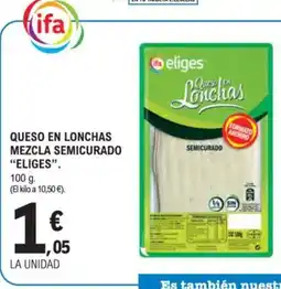 E.Leclerc ELIGES Queso en lonchas mezcla semicurado oferta