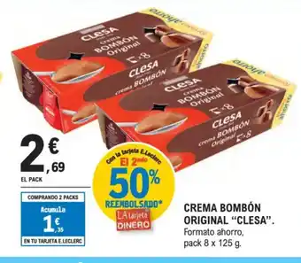 E.Leclerc CLESA Crema bombón original oferta