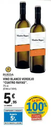 E.Leclerc CUATRO RAYAS Vino blanco verdejo oferta