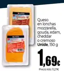 Unide Market Unide - queso en lonchas mozzarella gouda, edam, cheddar o cremoso oferta