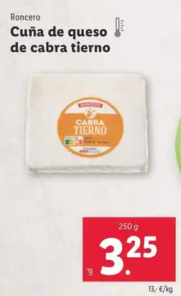 Lidl RONCERO Cuña de queso de cabra tierno oferta