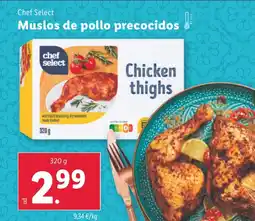 Lidl CHEF SELECT Muslos de pollo precocidos oferta