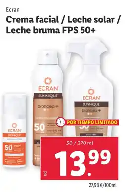 Lidl ECRAN Crema facial / Leche solar / Leche bruma FPS 50+ oferta
