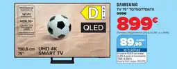 Carrefour SAMSUNG Tv 75” tq75q77datx oferta