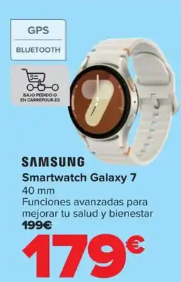 Carrefour SAMSUNG Smartwatch Galaxy 7 40 mm oferta