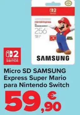 Carrefour Micro SD SAMSUNG Express Super Mario para Nintendo Switch oferta