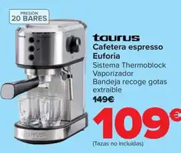 Carrefour TAURUS Cafetera espresso Euforia oferta