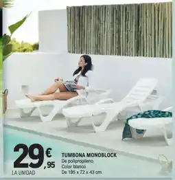 E.Leclerc Tumbona monoblock oferta