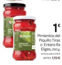 Supermercados El Jamón IFA ELIGES Pimientos del Piquillo Tiras o Entero oferta