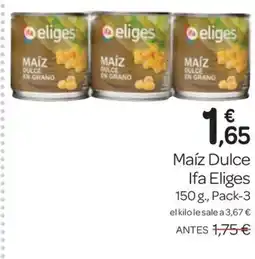 Supermercados El Jamón IFA ELIGES Maíz Dulce oferta
