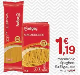 Supermercados El Jamón IFA ELIGES Macarrón o Spaghetti oferta
