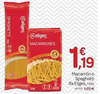 Supermercados El Jamón IFA ELIGES Macarrón o Spaghetti oferta