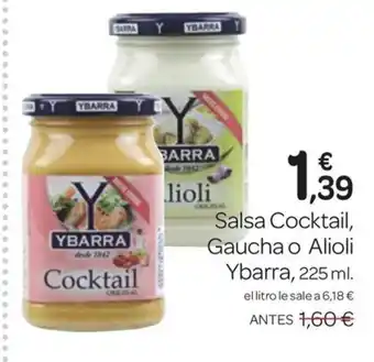 Supermercados El Jamón YBARRA Salsa Cocktail Gaucha o Alioli oferta