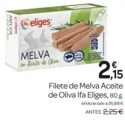 Supermercados El Jamón IFA ELIGES Filete de Melva Aceite de Oliva oferta
