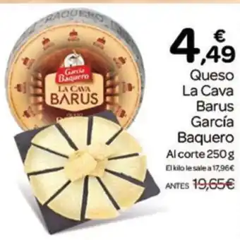 Supermercados El Jamón GARCIA BAQUERO Queso La Cava Barus oferta