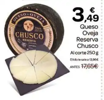 Supermercados El Jamón CHUSCO Queso Oveja Reserva oferta