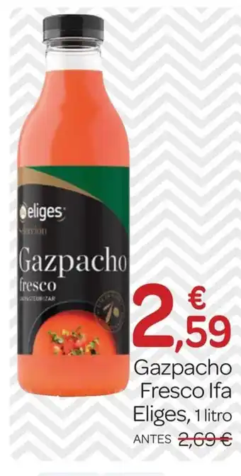 Supermercados El Jamón IFA ELIGES Gazpaho Fresco oferta