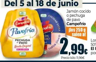 Unide Supermercados CAMPOFRIO Jamón cocido o pechuga de pavo oferta