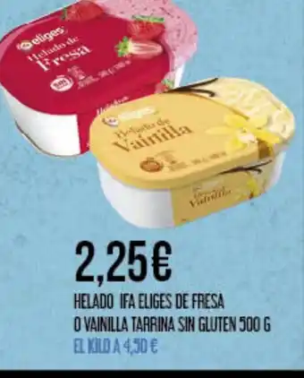 Claudio Helado ifa eliges de fresa o vainilla tarrina sin gluten oferta