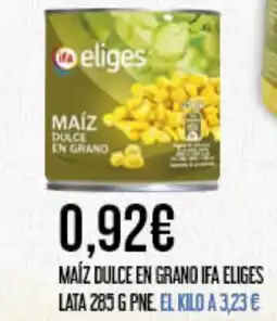 Claudio IFA ELIGES Maíz dulce en grano oferta