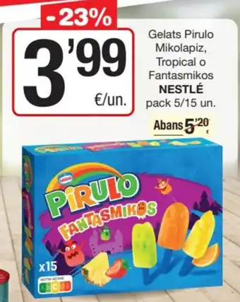 SPAR Fragadis NESTLÉ Gelats Pirulo Mikolapiz, Tropical o Fantasmikos oferta