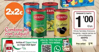 SPAR Fragadis SERPIS Olives farcides d'anxova, lleugeres, negres sense os o llimona&pebre oferta
