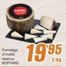 SPAR Fragadis BOFFARD Formatge d'ovella reserva oferta