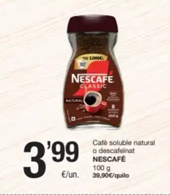 SPAR Fragadis NESCAFÉ Cafè soluble natural o descafeinat oferta
