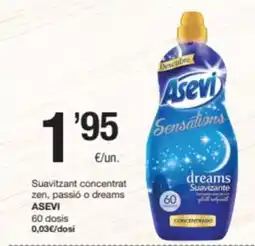 SPAR Fragadis ASEVI Suavitzant concentrat zen, passió o dreams oferta