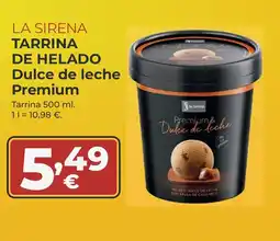 La Sirena LA SIRENA Tarrina de helado Dulce de leche Premium oferta