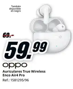 MediaMarkt OPPO Auriculares True Wireless Enco Air4 Pro oferta