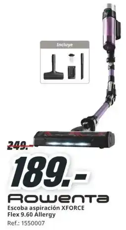 MediaMarkt ROWENTA Escoba aspiración XFORCE Flex 9.60 Allergy oferta