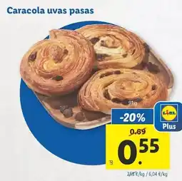 Lidl Caracola uvas pasas oferta