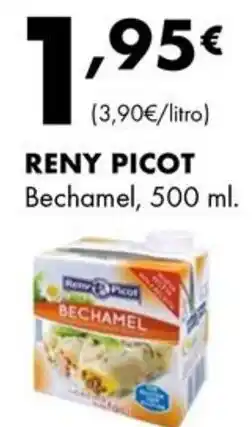 Supermercados Lupa RENY PICOT Bechamel oferta